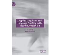 Applied Linguistics And Language Teaching In The Neo-Nationalist Era