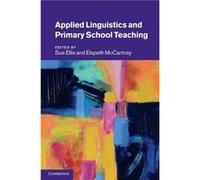 Applied Linguistics and Primary School Teaching - Cambridge University Press - Cambridge University Press - Livre en Anglais - Hardback Cambridge University PressCambridge University Press (Auteur)
