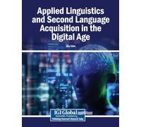 Applied Linguistics and Second Language Acquisition in the Digital Age