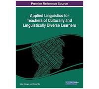 Applied Linguistics For Teachers Of Culturally And Linguistically Diverse Learners