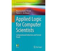 Applied Logic For Computer Scientists