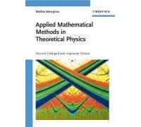 Applied Mathematical Methods In Theoretical Physics
