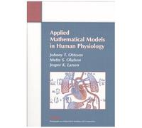 Applied Mathematical Models In Human Physiology