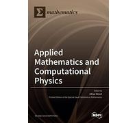 Applied Mathematics And Computational Physics