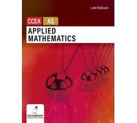 Applied Mathematics for CCEA AS Level by Luke Robinson Luke Robinson (Auteur)