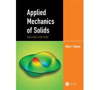 Applied Mechanics of Solids - Allan F. Bower - CRC Press - ebook (ePub) - Livre