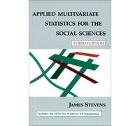 Applied Multivariate Statistics for the Social Sciences 3rd edition by Stevens, James P.; Stevens, James published by Lawrence Erlbaum Paperback