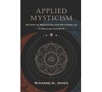 Applied Mysticism Paperback Book By Richard H. Jones