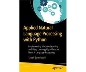 Applied Natural Language Processing with Python by Taweh Beysolow II Inconnu (Auteur)