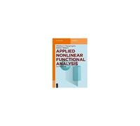 Applied Nonlinear Functional Analysis