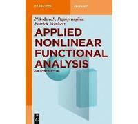 Applied Nonlinear Functional Analysis