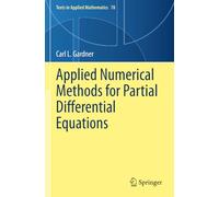 Applied Numerical Methods for Partial Differential Equations