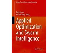 Applied Optimization And Swarm Intelligence
