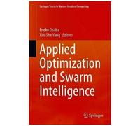 Applied Optimization And Swarm Intelligence