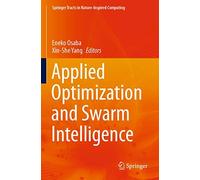 Applied Optimization And Swarm Intelligence