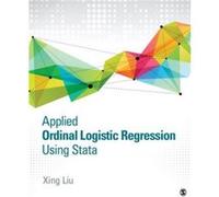 Applied Ordinal Logistic Regression Using Stata by Xing Liu Xing Liu (Auteur)