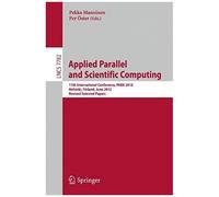 Applied Parallel And Scientific Computing