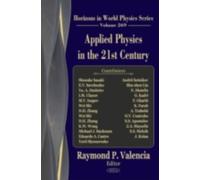 Applied Physics In The 21st Century