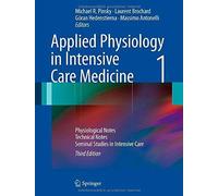 Applied Physiology In Intensive Care Medicine 1