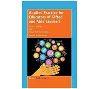 Applied Practice For Educators Of Gifted And Able Learners