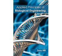Applied Principles Of Biological Engineering