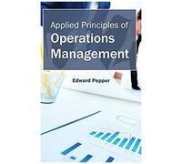 Applied Principles Of Operations Management