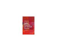 Applied Probability And Stochastic Processes