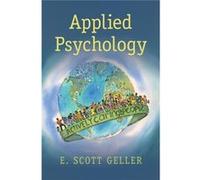 Applied Psychology: Actively Caring For People (Paperback) E Scott Virginia Polytechnic Institute And State University Geller, (Auteur)