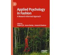 Applied Psychology in Fashion: A Research-Informed Approach