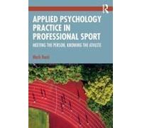Applied Psychology Practice In Professional Sport