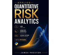 Applied Quantitative Risk Analytics: VaR, Expected Shortfall, and Stress Testing with Python