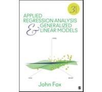 Applied Regression Analysis And Generalized Linear Models