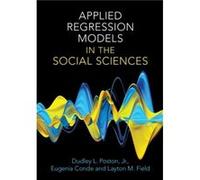 Applied Regression Models in the Social Sciences by Layton M. Mount St. Marys University Field Layton M. Mount St. Marys University Field (Auteur)