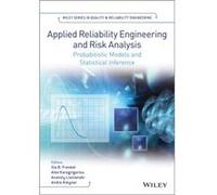Applied Reliability Engineering and Risk Analysis by Andre Kleyner Ilia B Frenkel, Alex Karagrigoriou, Anatoly Lisnianski, Andre V Kleyner (Auteur)