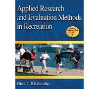 Applied Research And Evaluation Methods In Recreation