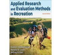 Applied Research and Evaluation Methods in Recreation - Diane C. Blankenship - Human Kinetics - ebook (ePub) - Livre