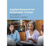 Applied Research for Sustainable Change by Nicole Mittenfelner Carl Sharon M. Ravitch Nicole Mittenfelner Carl (Auteur)