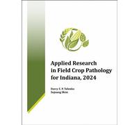 Applied Research in Field Crop Pathology for Indiana, 2024