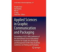 Applied Sciences In Graphic Communication And Packaging