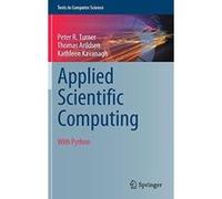 Applied Scientific Computing: With Python (Texts in Computer Science) - [Version Originale] Inconnu (Auteur)