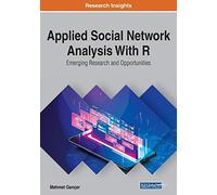 Applied Social Network Analysis With R