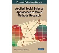 Applied Social Science Approaches To Mixed Methods Research