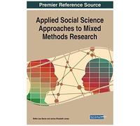 Applied Social Science Approaches To Mixed Methods Research