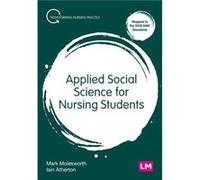 Applied Social Science for Nursing Students by Iain Atherton Iain Atherton (Auteur)