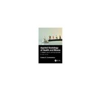 Applied Sociology Of Health And Illness