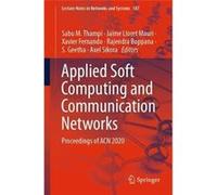 Applied Soft Computing and Communication Networks - Springer Verlag Singapore - Springer Verlag Singapore - Livre en Anglais - Paperback Springer Verlag SingaporeSpringer Verlag Singapore (Auteur)