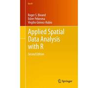 Applied Spatial Data Analysis With R