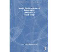 Applied Spatial Statistics and Econometrics: Data Analysis in R