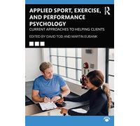 Applied Sport, Exercise, and Performance Psychology