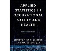 Applied Statistics in Occupational Safety and Health by Majed Zreiqat Majed Zreiqat (Auteur)